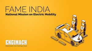 FAME India - National Mission on Electric Mobility