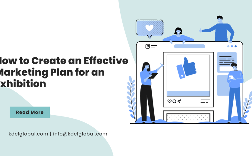 How to Create an Effective Marketing Plan for an Exhibition